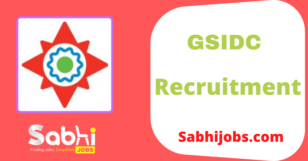 GSIDC Recruitment 2024 | Latest Vacacny @ Gsidcltd.com