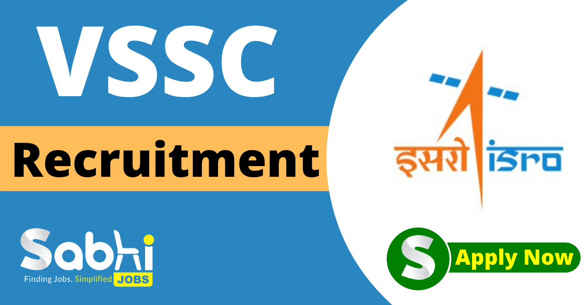 VSSC Recruitment 2024 | Latest Vacancy @ Vssc.gov.in Career