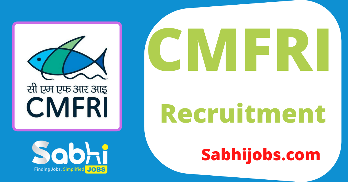 CMFRI Jobs Notification 2024: Apply Offline for 1 Young Professional ...