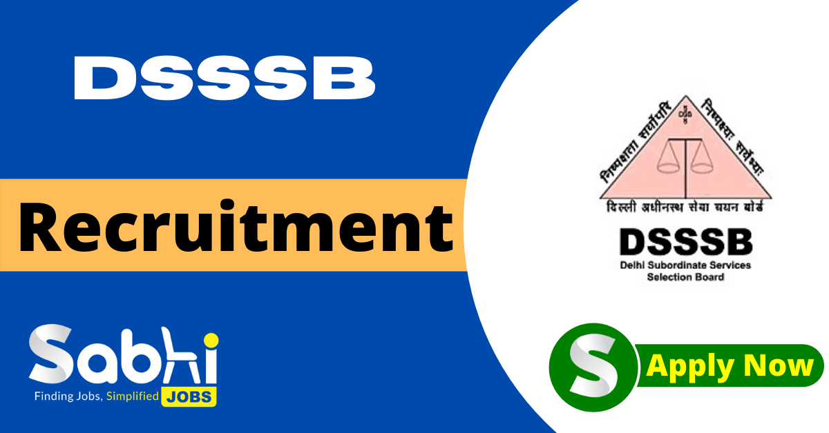 DSSSB Recruitment 2025| Latest Vacancy @ Dsssb.delhi.gov.in